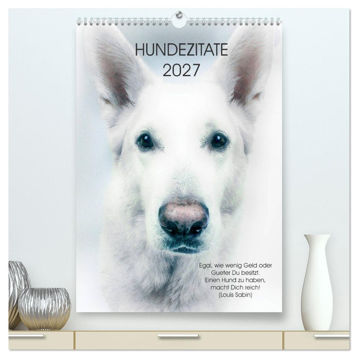 Hundezitate 2027 (CALVENDO Premium Wandkalender 2027)