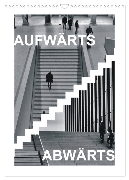 AUFWÄRTS - ABWÄRTS (CALVENDO Wandkalender 2027)