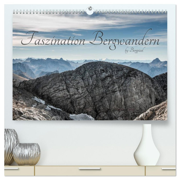 "Bergpixel" Faszination Bergwandern (CALVENDO Premium Wandkalender 2027)