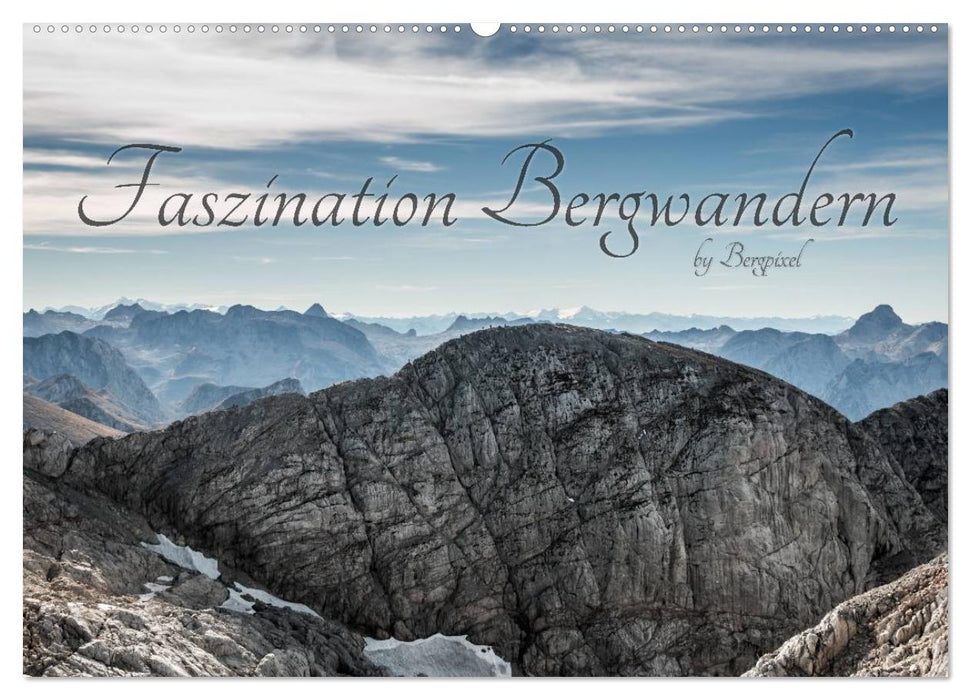 "Bergpixel" Faszination Bergwandern (CALVENDO Wandkalender 2027)