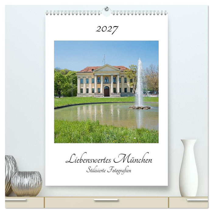 Liebenswertes München - Stilisierte Fotografien (CALVENDO Premium Wandkalender 2027)