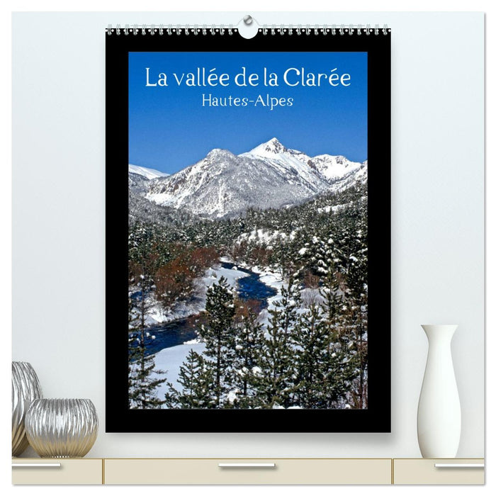 La vallée de la Clarée Hautes-Alpes (CALVENDO Calendrier supérieur 2027)