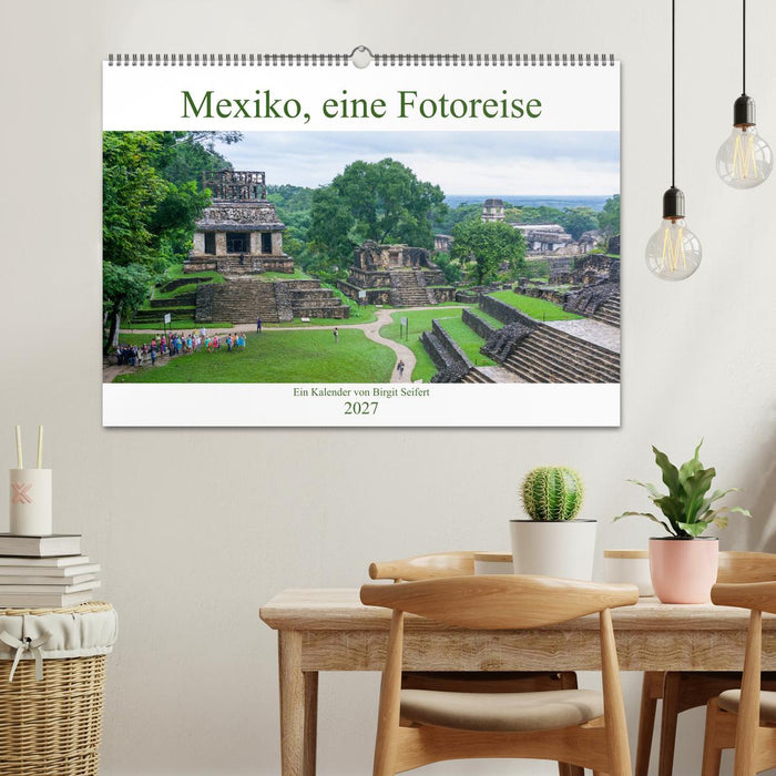 Mexiko, eine Fotoreise (CALVENDO Wandkalender 2027)