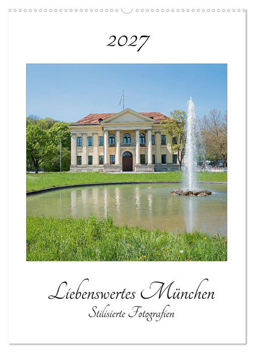 Liebenswertes München - Stilisierte Fotografien (CALVENDO Wandkalender 2027)