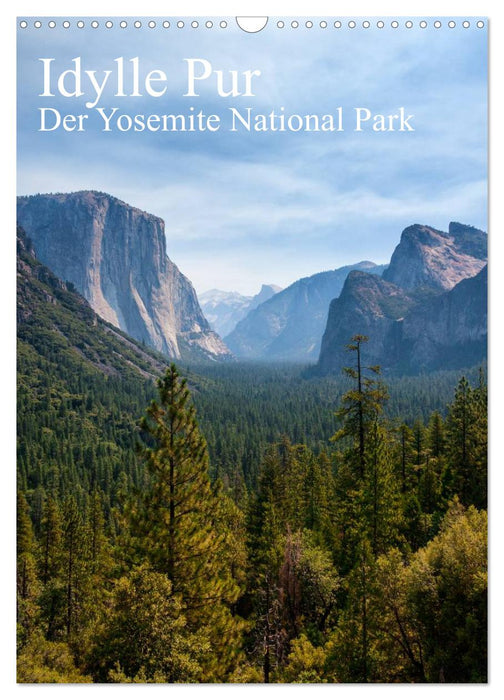 Idylle Pur - Der Yosemite National Park (CALVENDO Wandkalender 2027)