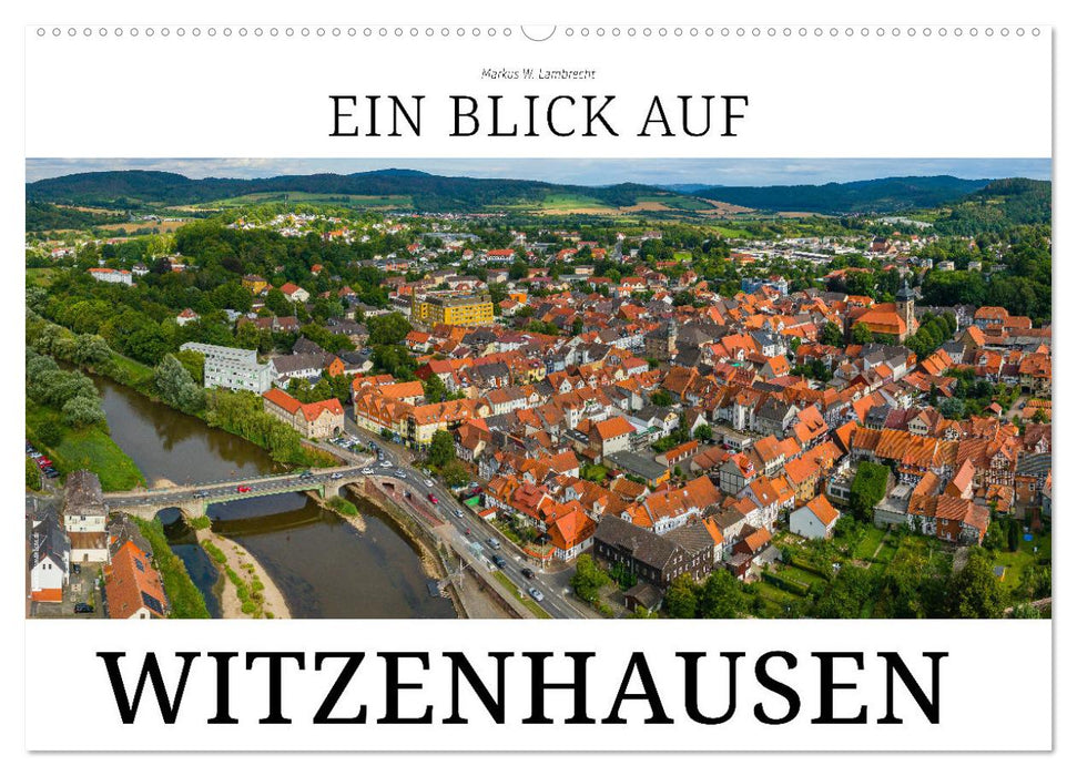 Ein Blick auf Witzenhausen (CALVENDO Wandkalender 2027)