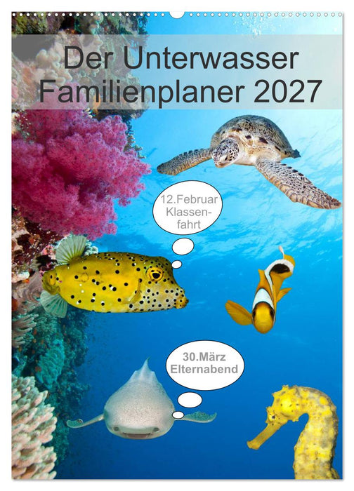 Der Unterwasser Familienplaner 2027 (CALVENDO Wandkalender 2027)