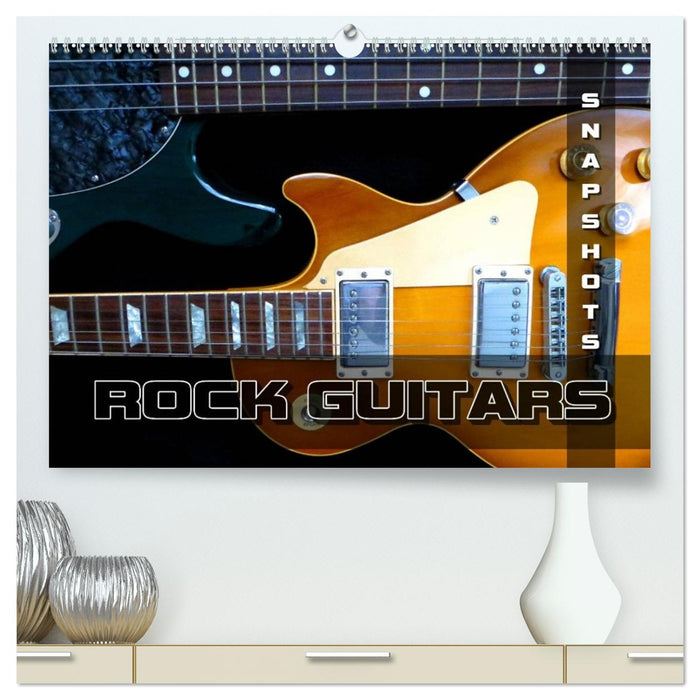 ROCK GUITARS Snapshots (CALVENDO Premium-Calendar 2027)