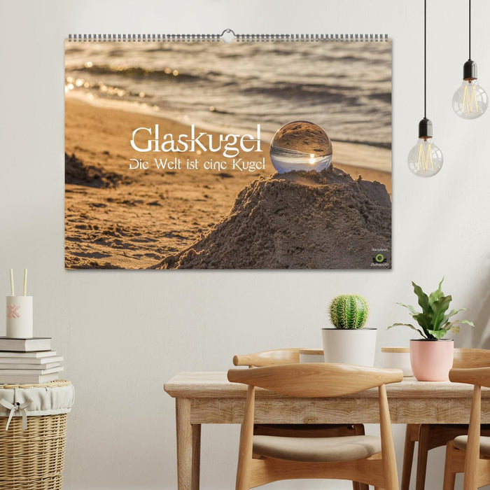 Glaskugel, Die Welt ist eine Kugel (CALVENDO Wandkalender 2027)