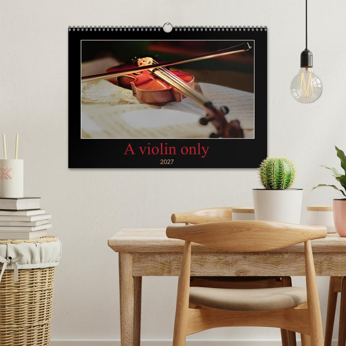 A violin only (CALVENDO Monthly Calendar 2027)