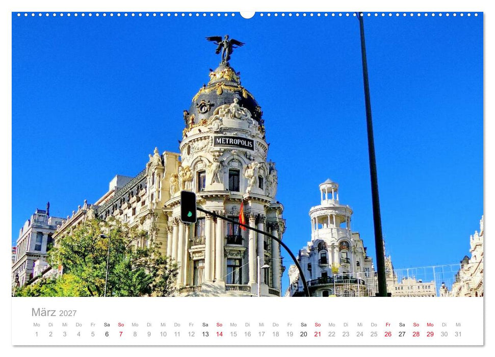 Madrid eine Stadt zum Verlieben (CALVENDO Premium Wandkalender 2027)