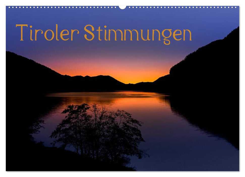 Tiroler Stimmungen (CALVENDO Wandkalender 2027)