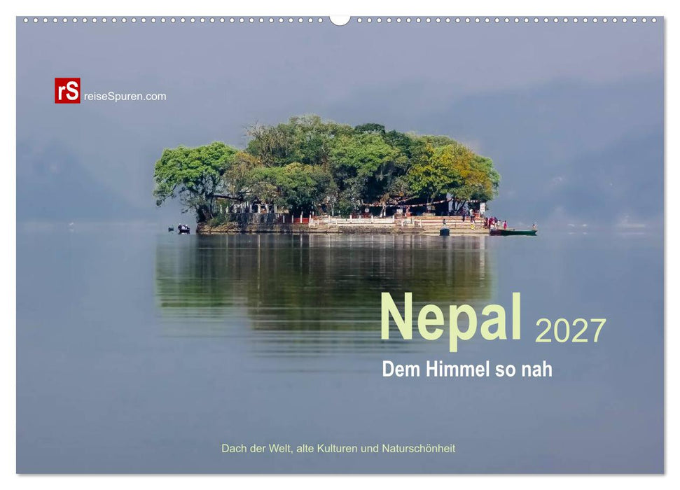 Nepal 2027 - Dem Himmel so nah (CALVENDO Wandkalender 2027)