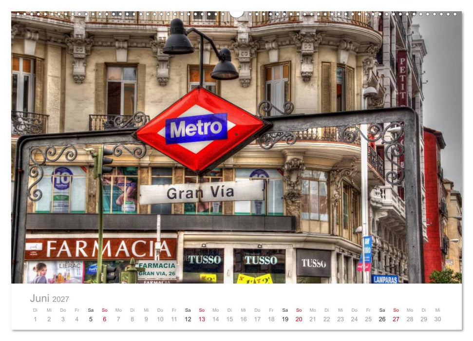 Madrid eine Stadt zum Verlieben (CALVENDO Wandkalender 2027)