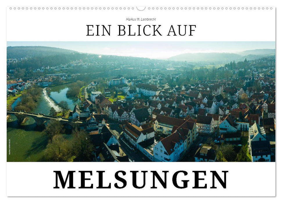 Ein Blick auf Melsungen (CALVENDO Wandkalender 2027)