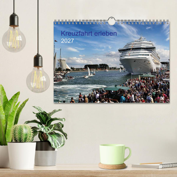 Kreuzfahrt erleben (CALVENDO Wandkalender 2027)