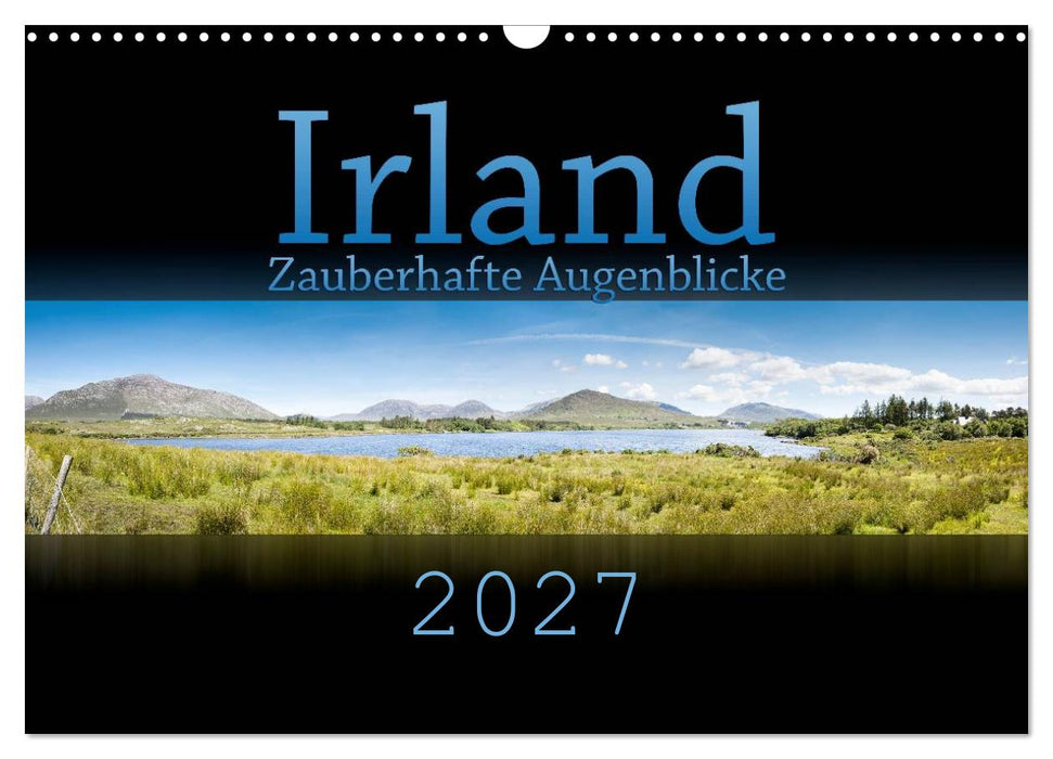 Irland - Zauberhafte Augenblicke (CALVENDO Wandkalender 2027)