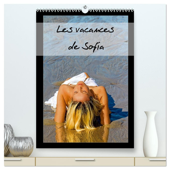 Les vacances de Sofia (CALVENDO Calendrier supérieur 2027)