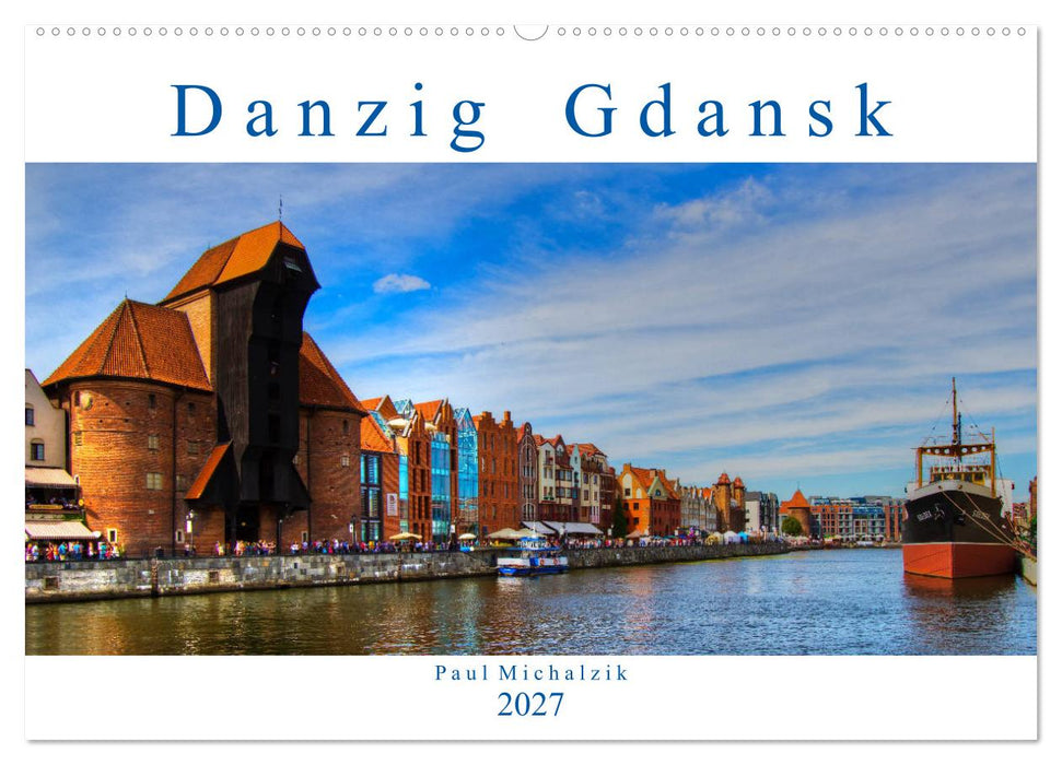 Danzig Gdansk (CALVENDO Wandkalender 2027)