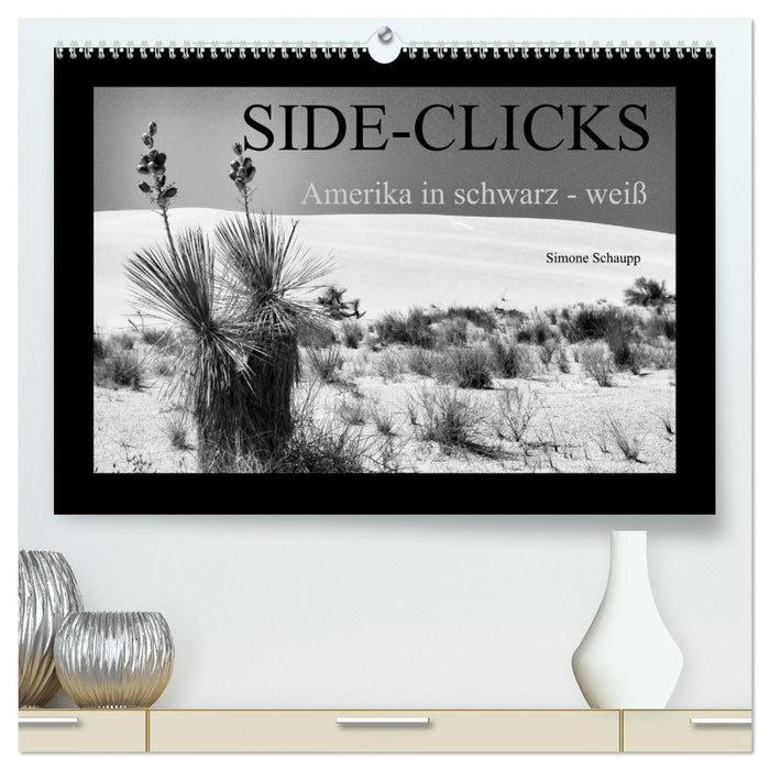 Side-Clicks Amerika in schwarz-weiß (CALVENDO Premium Wandkalender 2027)