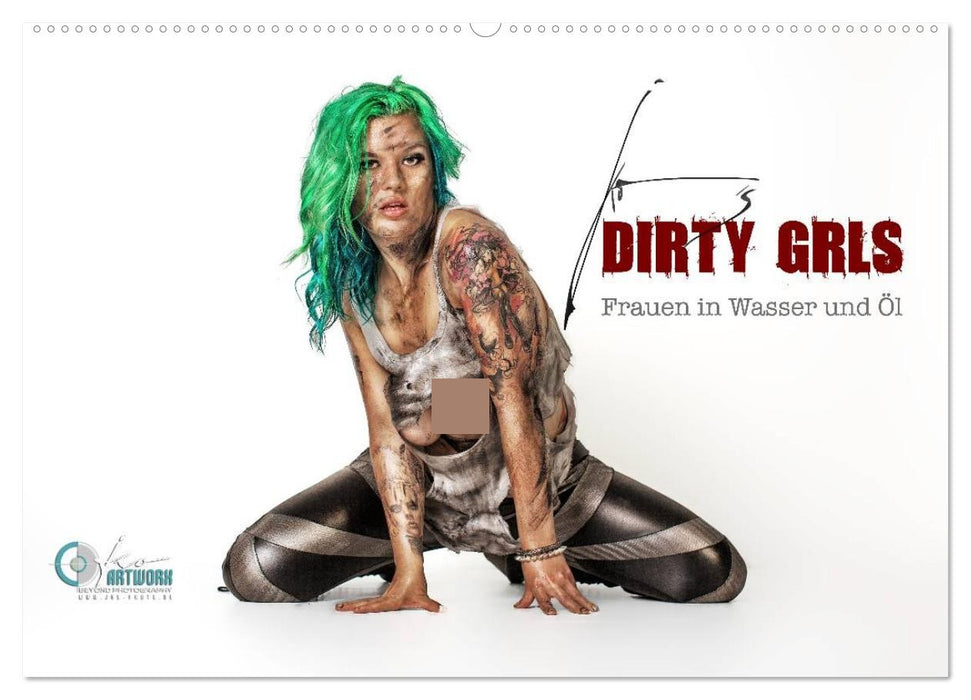 DIRTY GIRLS Frauen in Wasser und Öl (CALVENDO Wandkalender 2027)