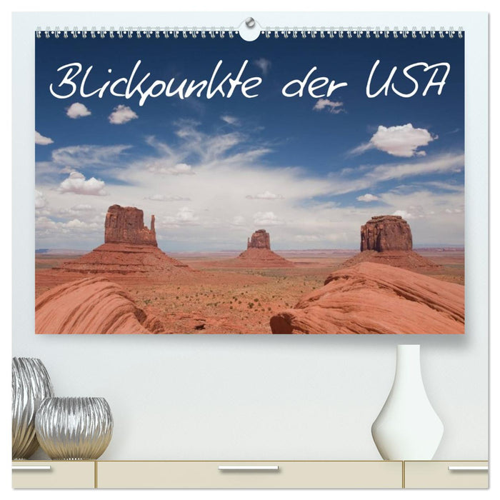 Blickpunkte der USA (CALVENDO Premium Wandkalender 2027)