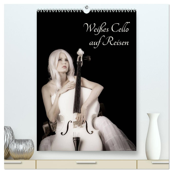 Weißes Cello auf Reisen (CALVENDO Premium Wandkalender 2027)