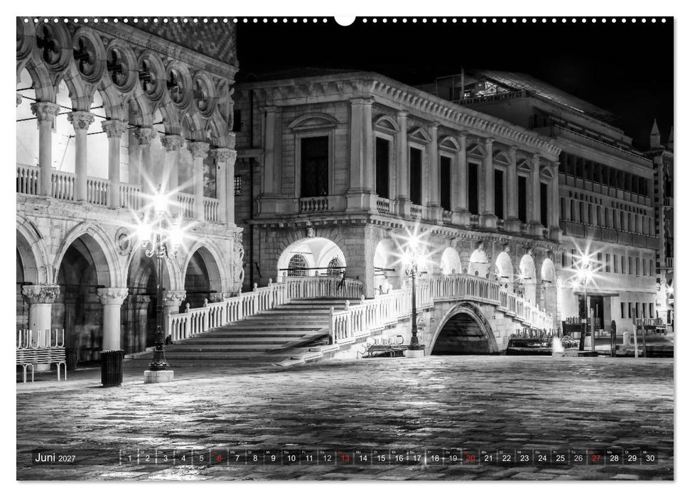 Leuchtendes Venedig …in monochrom (CALVENDO Wandkalender 2027)