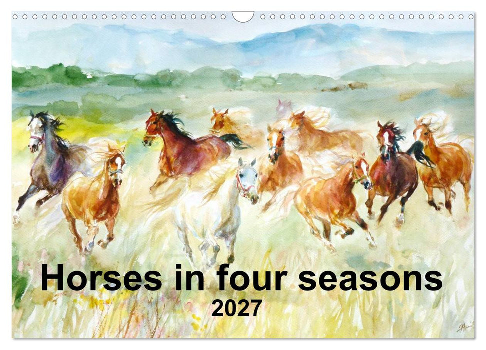 Horses in four seasons 2027 (CALVENDO Monthly Calendar 2027)