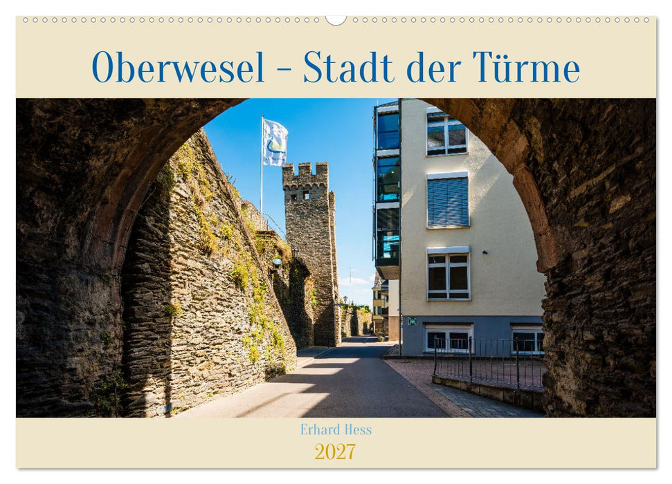 Oberwesel - Stadt der Türme (CALVENDO Wandkalender 2027)