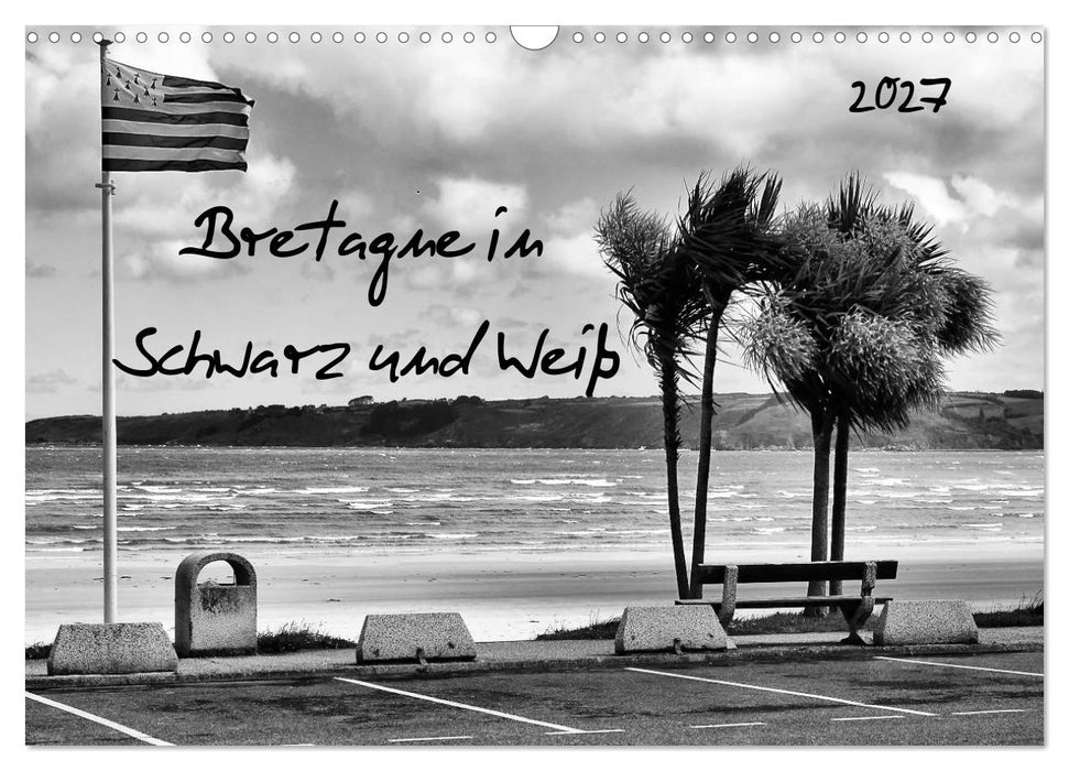 Bretagne in Schwarz und Weiß 2027 (CALVENDO Wandkalender 2027)