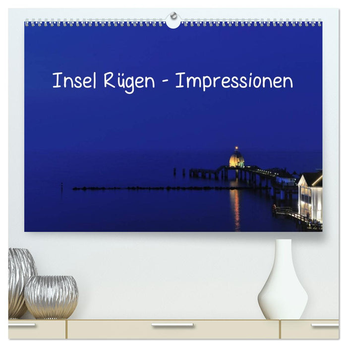 Insel Rügen - Impressionen (CALVENDO Premium Wandkalender 2027)