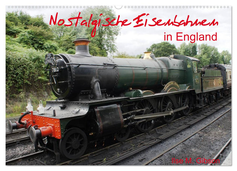 Nostalgische Eisenbahnen Englands (CALVENDO Wandkalender 2027)