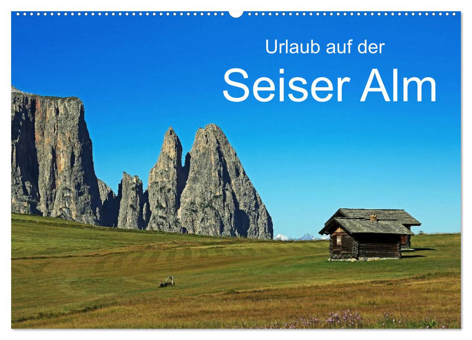 Urlaub auf der Seiser Alm (CALVENDO Wandkalender 2027)