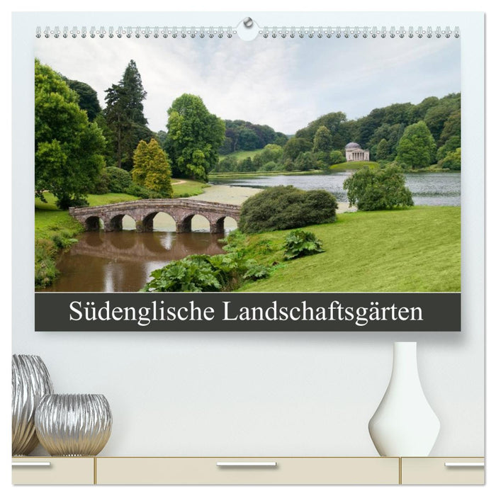 Südenglische Landschaftsgärten (CALVENDO Premium Wandkalender 2027)