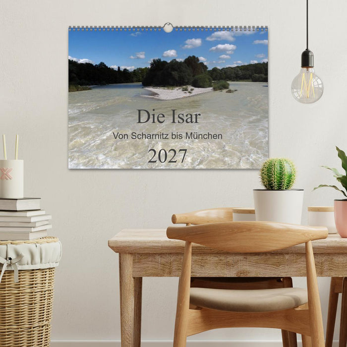 Die Isar - Von Scharnitz bis München (CALVENDO Wandkalender 2027)