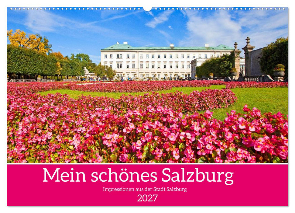 Mein schönes Salzburg (CALVENDO Wandkalender 2027)