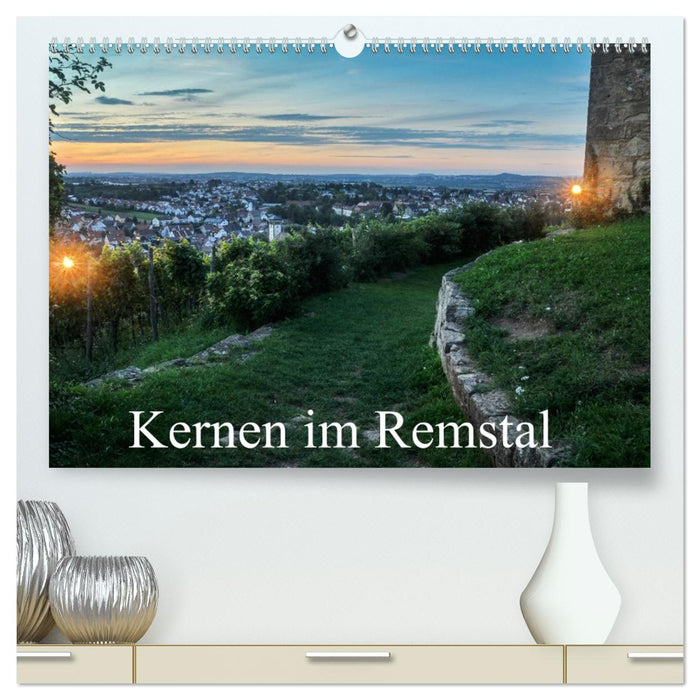Impressionen aus Kernen im Remstal (CALVENDO Premium Wandkalender 2027)