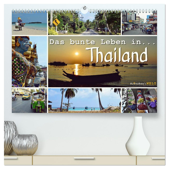 Das bunte Leben in Thailand (CALVENDO Premium Wandkalender 2027)