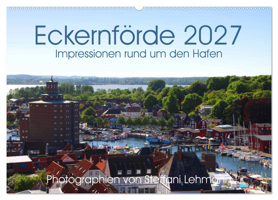 Eckernförde 2027. Impressionen rund um den Hafen (CALVENDO Wandkalender 2027)