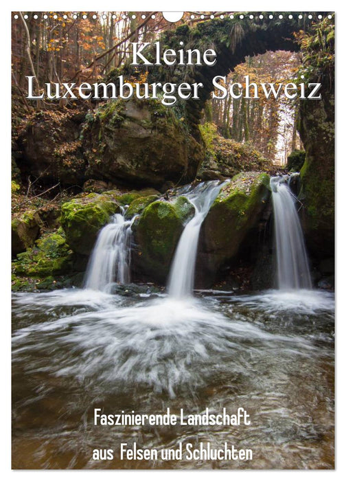 Kleine Luxemburger Schweiz (CALVENDO Wandkalender 2027)