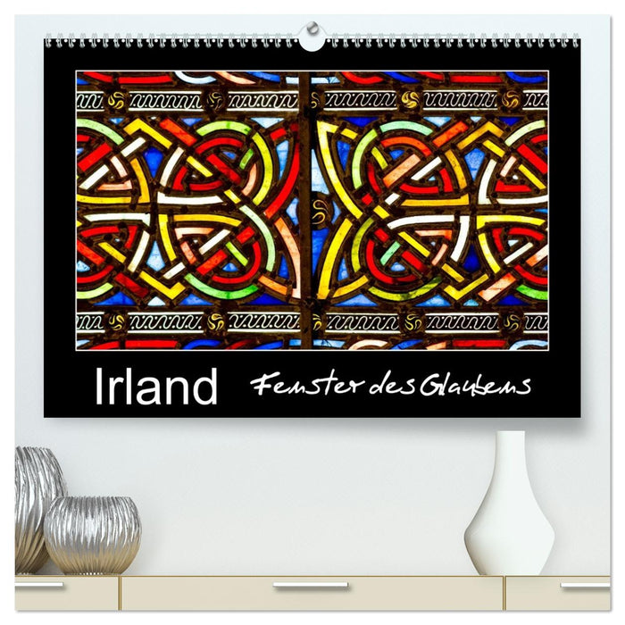 IRLAND - Fenster des Glaubens (CALVENDO Premium Wandkalender 2027)