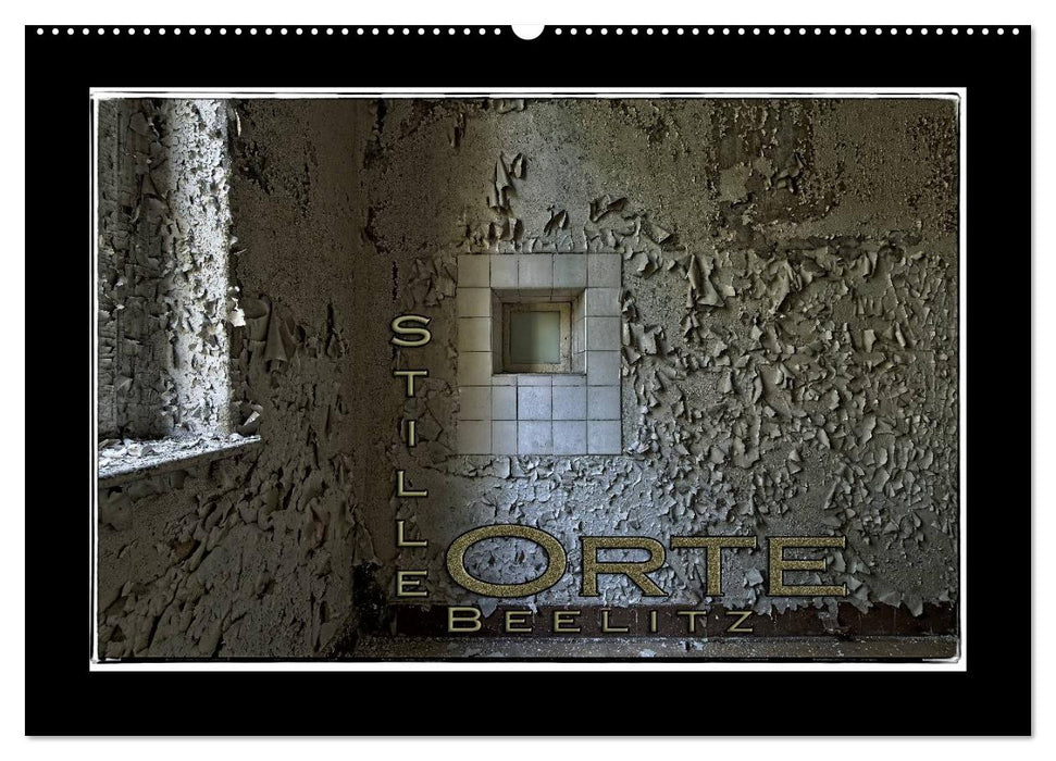 Stille Orte Beelitz (CALVENDO Wandkalender 2027)