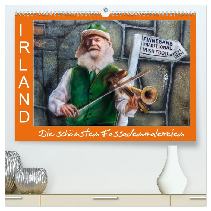 IRLAND - Die schönsten Fassadenmalereien (CALVENDO Premium Wandkalender 2027)
