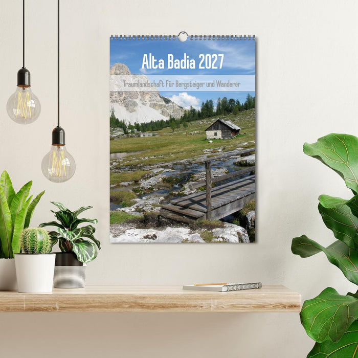 Alta Badia – Traumlandschaft für Bergsteiger und Wanderer (CALVENDO Wandkalender 2027)