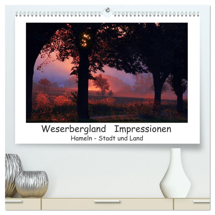 Weserbergland Impressionen (CALVENDO Premium Wandkalender 2027)
