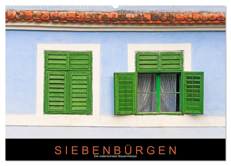 Siebenbürgen – Die malerischsten Bauernhäuser (CALVENDO Wandkalender 2027)