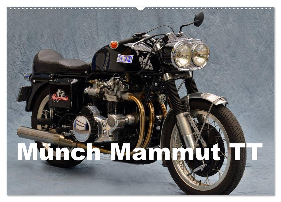 Münch Mammut TT (CALVENDO Wandkalender 2027)