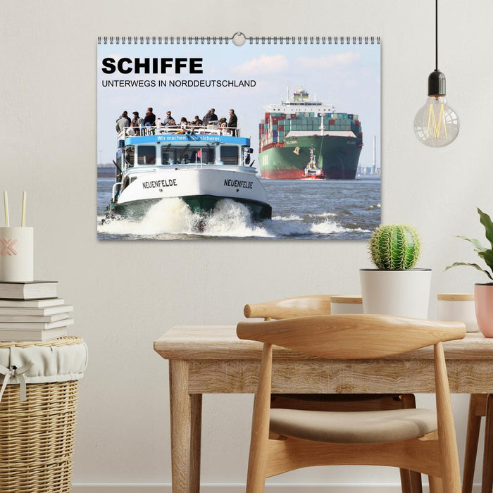 Schiffe - Unterwegs in Norddeutschland (CALVENDO Wandkalender 2027)