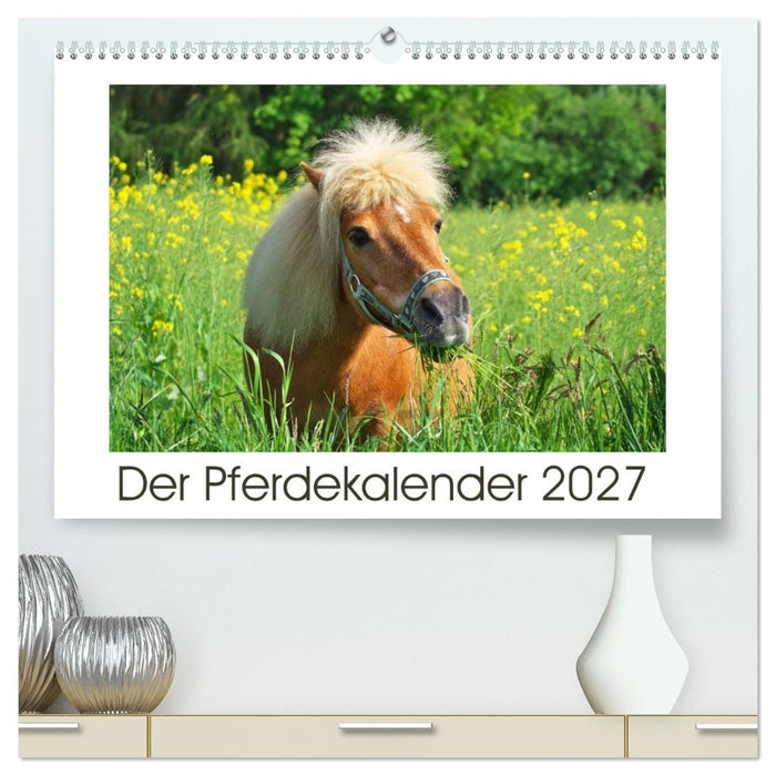 Der Pferdekalender (CALVENDO Premium Wandkalender 2027)